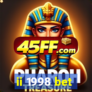 ii 1998 bet